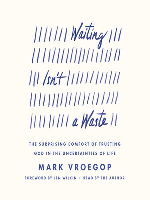 Waiting Isn't a Waste - Audiobook